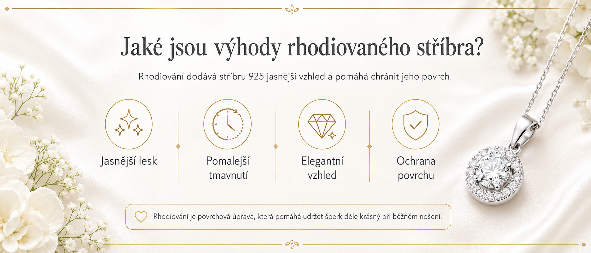 Výhody rhodiovaného stříbra 925 pro šperky s jasnějším leskem, pomalejším tmavnutím a ochranou povrchu