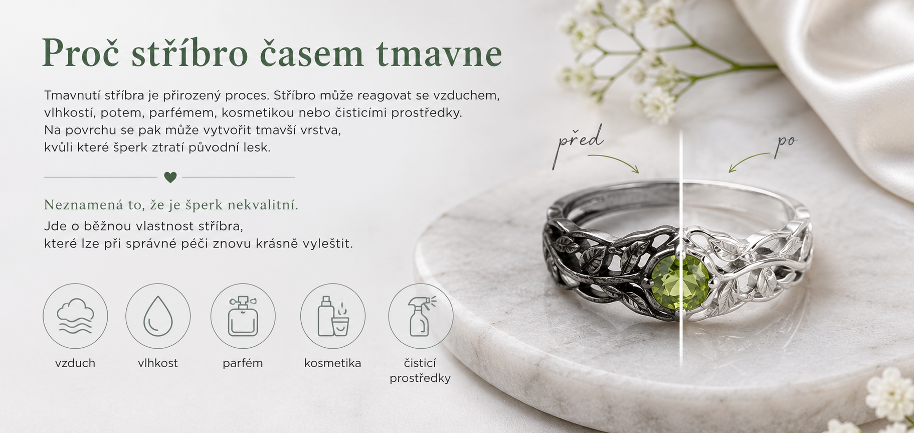 Proč stříbro časem tmavne a jak běžné vlivy jako vzduch, vlhkost, parfém nebo kosmetika ovlivňují lesk stříbrného šperku