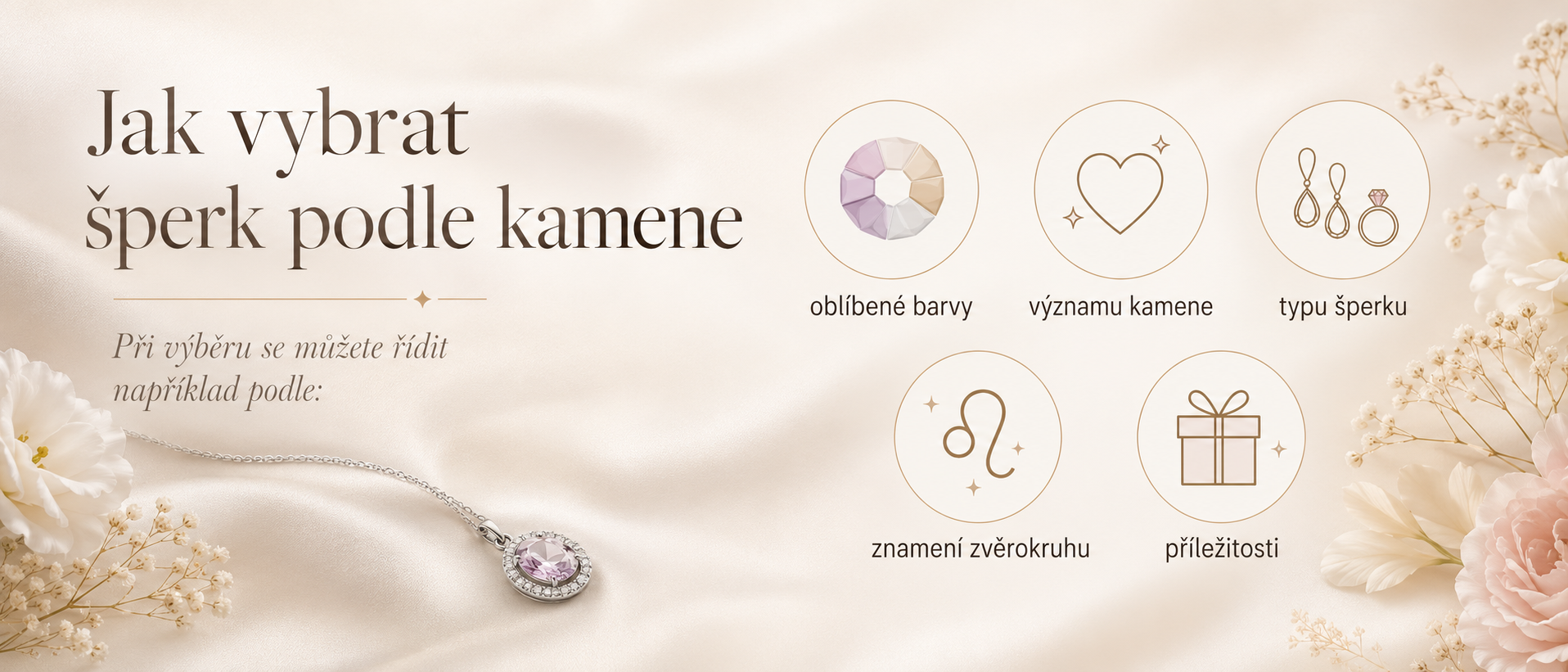 Jak vybrat šperk podle kamene podle oblíbené barvy, významu kamene, typu šperku, znamení zvěrokruhu a příležitosti