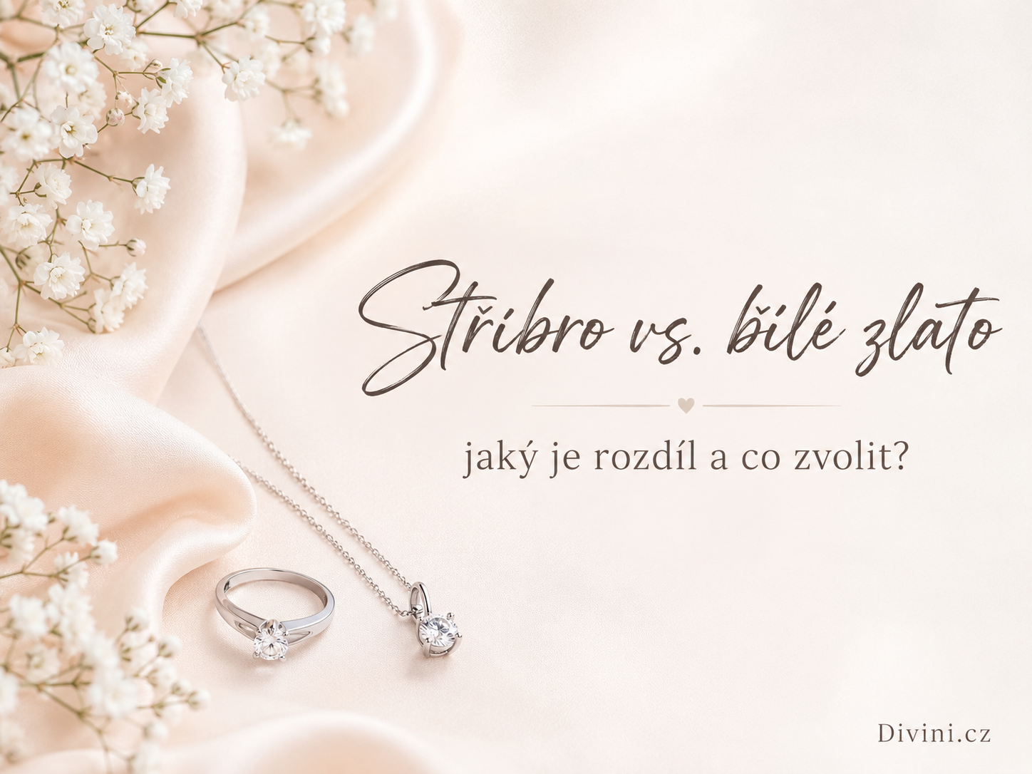 Stříbro 925 a bílé zlato ve špercích na světlém saténu jako srovnání vzhledu, ceny a péče