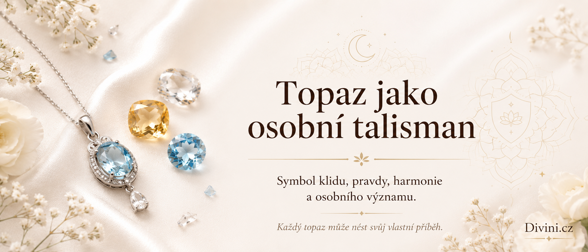 Topaz jako osobní talisman a symbol klidu a harmonie