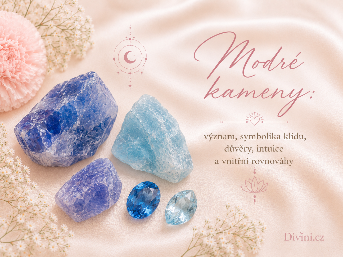 Modré kameny jako symbol klidu, důvěry, intuice a vnitřní rovnováhy