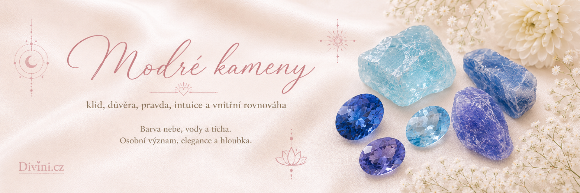 Modré kameny jako symbol klidu, důvěry, pravdy a vnitřní rovnováhy