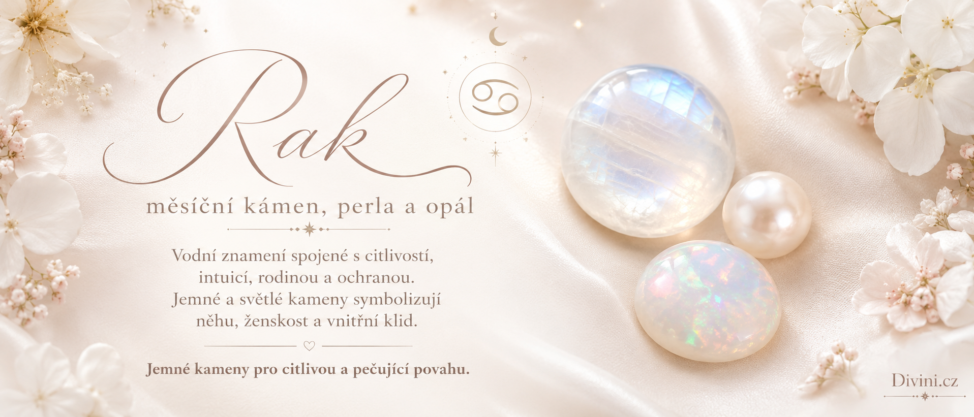 Rak a jeho kameny – měsíční kámen, perla a opál