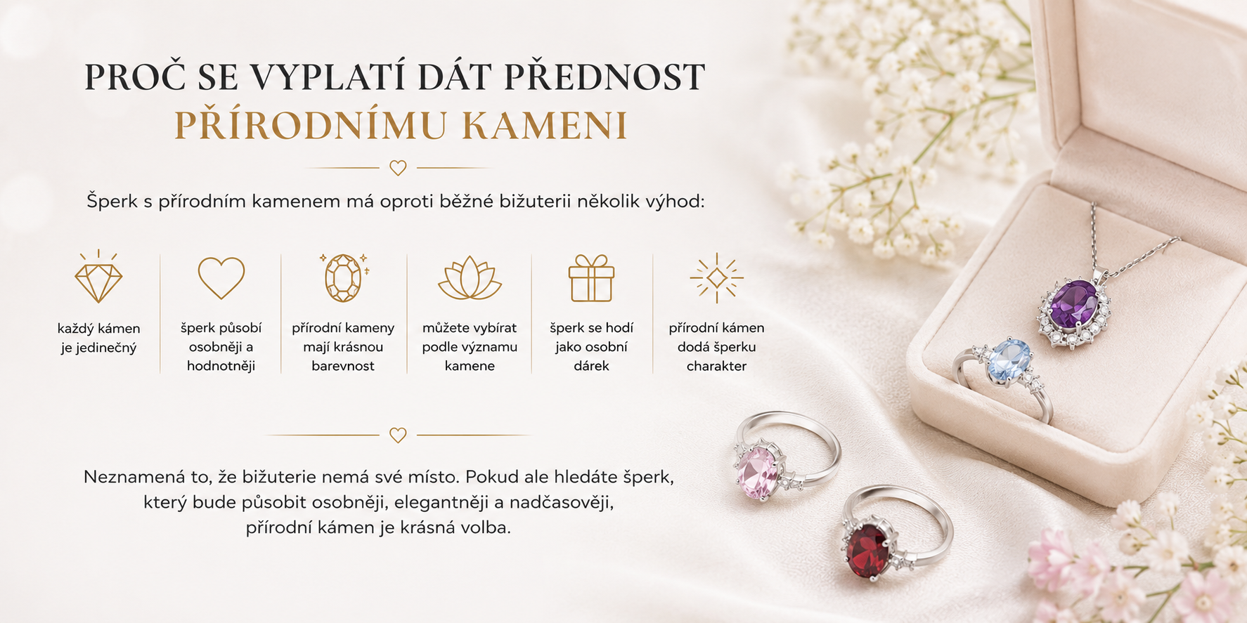 Proč dát přednost šperku s přírodním kamenem
