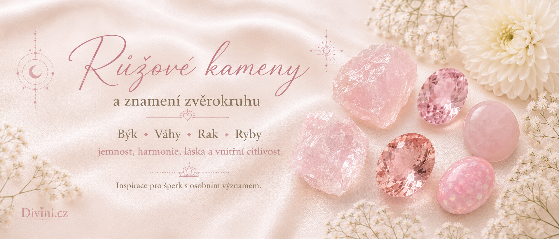 Růžové kameny a znamení zvěrokruhu Býk Váhy Rak a Ryby