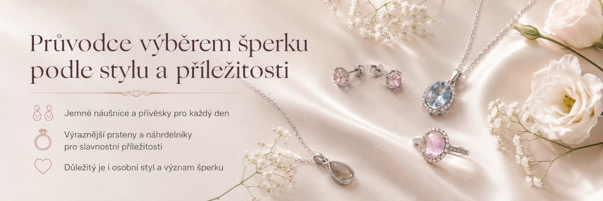 Jak vybrat šperk podle stylu příležitosti a osobního významu