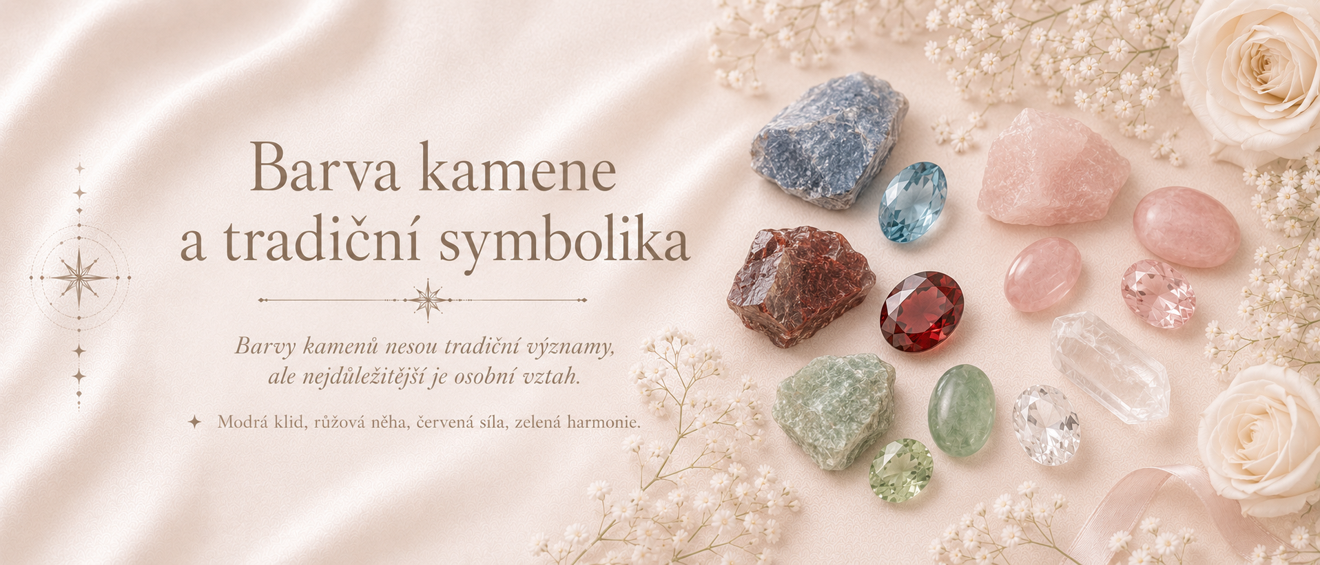Barva kamene a tradiční symbolika přírodních kamenů
